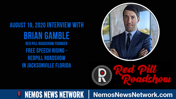 Interview with Brian Gamble - Free Speech Rising - Red Pill Roadshow in Jacksonville Florida - Tuesday August 25.