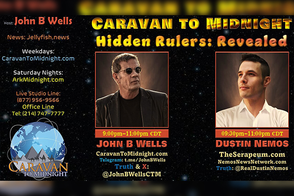 Caravan To Midnight with John B Wells ft. Dustin Nemos – Hidden Rulers: Revealed