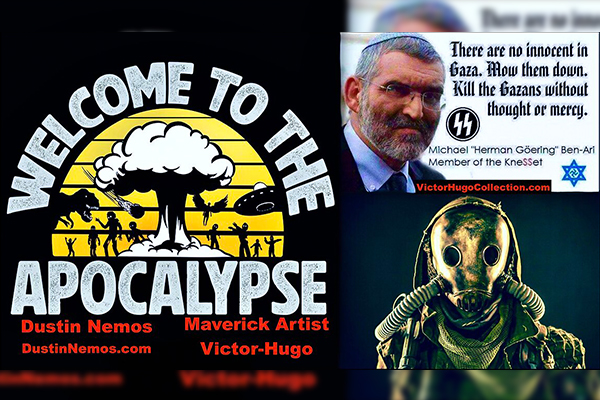Welcome To The Apocalypse Dustin Nemos VictorHugo Stew Peters Alex Jones SGT Report Jim Fetzer Trump