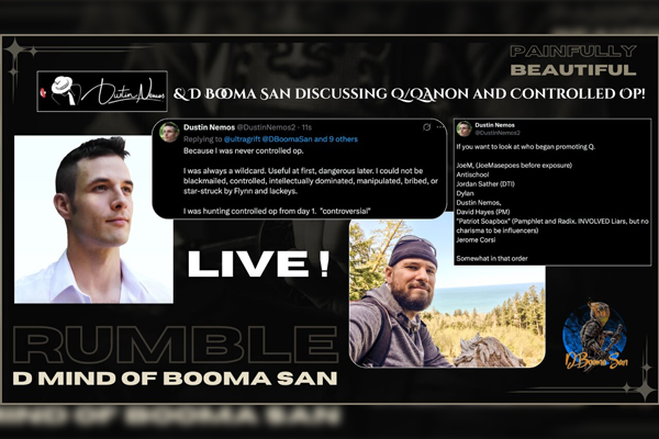 Dustin Nemos & D Booma San discussing Q/QAnon and Controlled Op!