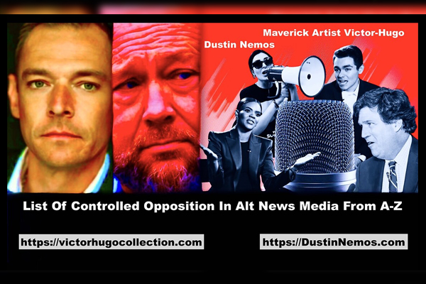 Dustin Nemos Victor Hugo Controlled Opposition From A to Z Tucker Carlson Candace Owens Nick Fuentes
